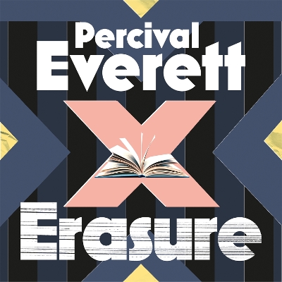 Erasure: now a major motion picture 'American Fiction' by Percival Everett