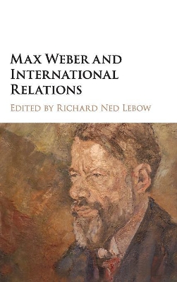 Max Weber and International Relations book