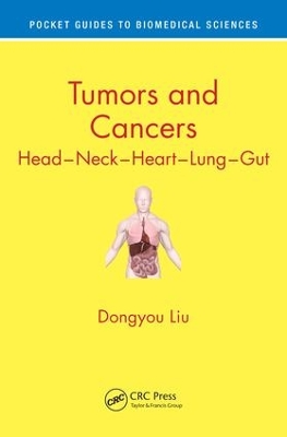 Tumors and Cancers by Dongyou Liu