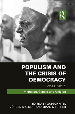 Populism and the Crisis of Democracy book