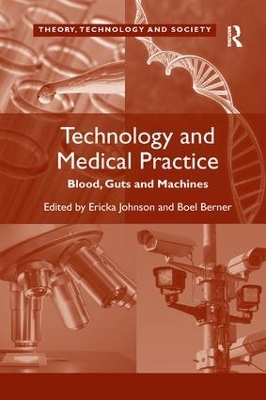 Technology and Medical Practice by Ericka Johnson