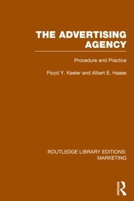 The Advertising Agency by Floyd Y. Keeler