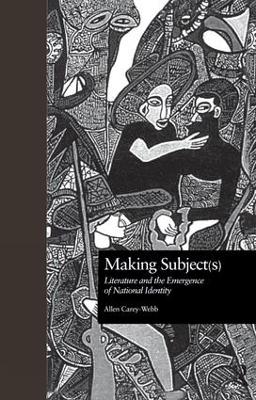 Making Subject(s) by Allen Carey-Webb