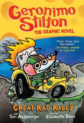 Great Rat Rally: Geronimo Stilton The Graphic Novel book