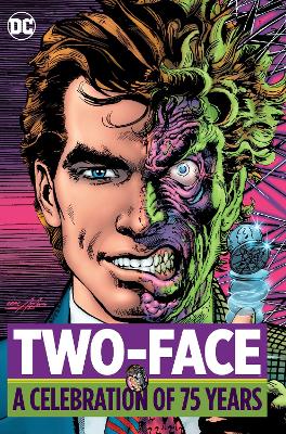 Two-Face A Celebration Of 75 Years book