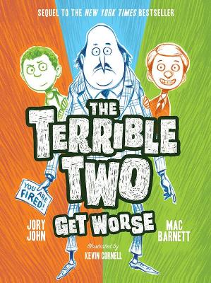 Terrible Two Get Worse by Mac Barnett