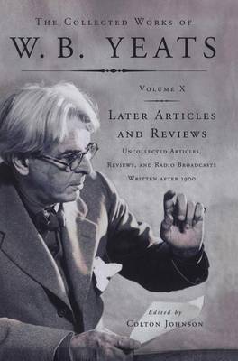 Collected Works of W.B. Yeats Vol X book