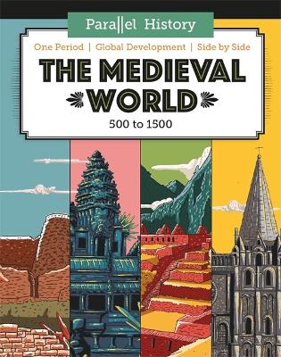 Parallel History: The Medieval World book