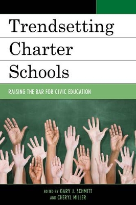 Trendsetting Charter Schools by Gary J. Schmitt