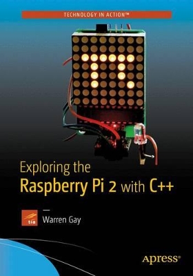 Exploring the Raspberry Pi 2 with C++ book