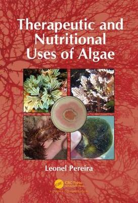 Therapeutic and Nutritional Uses of Algae book