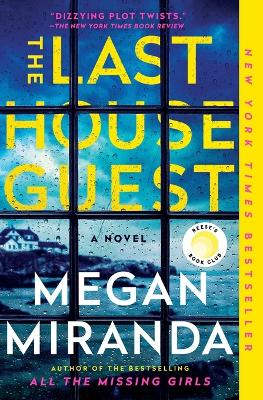 The Last House Guest by Megan Miranda