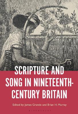 Scripture and Song in Nineteenth-Century Britain book