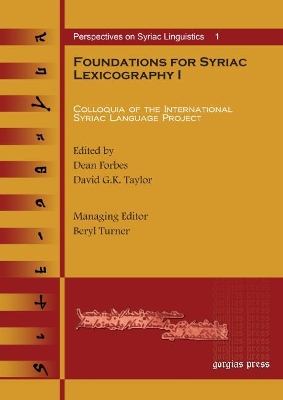 Foundations for Syriac Lexicography I: Colloquia of the International Syriac Language Project book