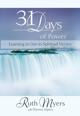 31 Days of Power: Learning to Live in Spiritual Victory book