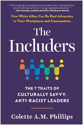 The Includers: The 7 Traits of Culturally Savvy, Anti-Racist Leaders book