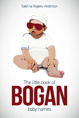 The little book of BOGAN baby names book