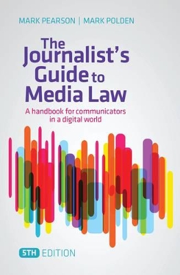 Journalist's Guide to Media Law book