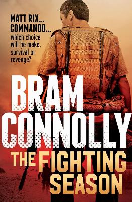 The Fighting Season by Bram Connolly