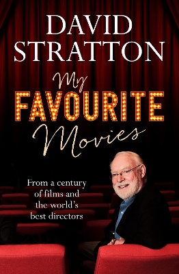 My Favourite Movies: From a century of films and the world's best directors book