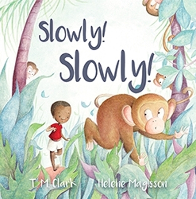 Slowly! Slowly! [Second Edition] book