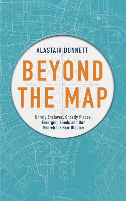 Beyond the Map (from the author of Off the Map) book