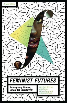 Feminist Futures by Kum-Kum Bhavnani