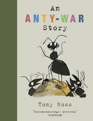 An Anty-War Story by Tony Ross