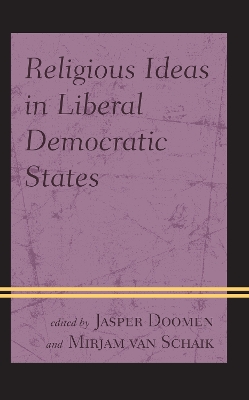Religious Ideas in Liberal Democratic States book