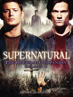 Supernatural: The Official Companion Season 4 book