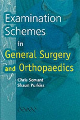 Examination Schemes in General Surgery and Orthopaedics book