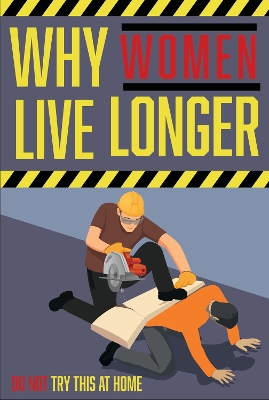 Why Women Live Longer book