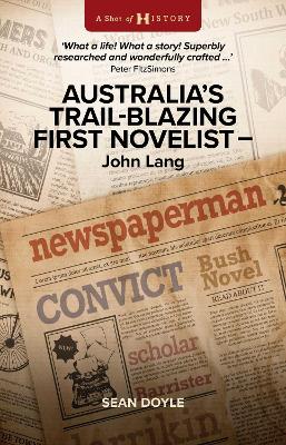 Australia's Trail-Blazing First Novelist: John Lang book