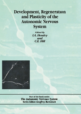 Development, Regeneration and Plasticity of the Autonomic Nervous System book