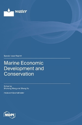 Marine Economic Development and Conservation book