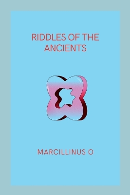 Riddles of the Ancients book