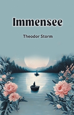 Immensee by Theodor Storm