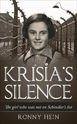 Krisia's Silence: The girl who was not on Schindler’s list book