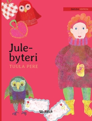 Jule-bytteri: Danish Edition of 