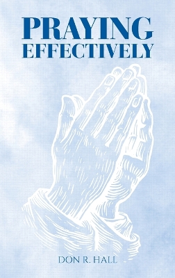 Praying Effectively book