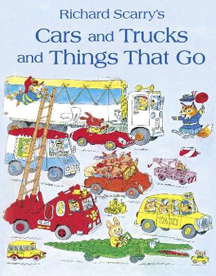 Cars and Trucks and Things that Go book