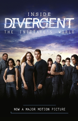 Inside Divergent: The Initiate's World book