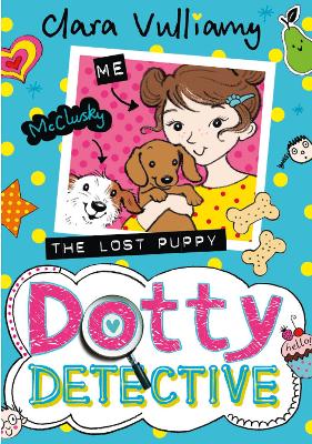 The The Lost Puppy (Dotty Detective, Book 4) by Clara Vulliamy