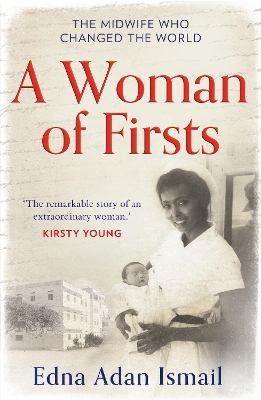 A Woman of Firsts: The midwife who built a hospital and changed the world book