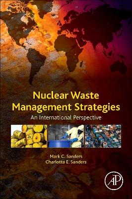 Nuclear Waste Management Strategies: An International Perspective book