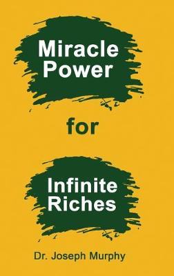 Miracle Power for Infinite Riches book