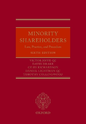 Minority Shareholders: Law, Practice, and Procedure by Victor Joffe QC