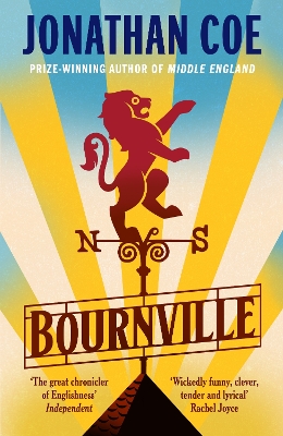 Bournville: From the bestselling author of Middle England by Jonathan Coe
