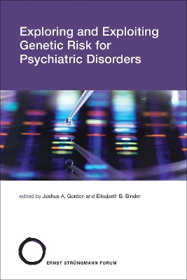 Exploring and Exploiting Genetic Risk for Psychiatric Disorders book