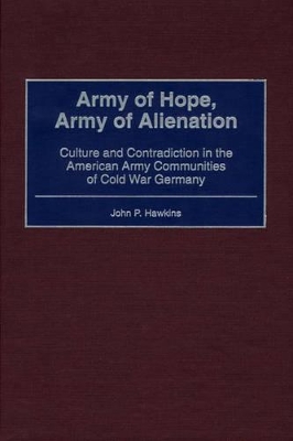 Army of Hope, Army of Alienation book
